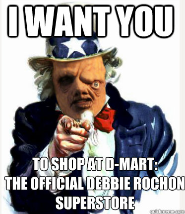 I WANT YOU TO shop at d-mart: 
the official Debbie rochon superstore - I WANT YOU TO shop at d-mart: 
the official Debbie rochon superstore  Uncle Sam
