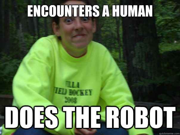 encounters a human does the robot  Overwhelmed Megan