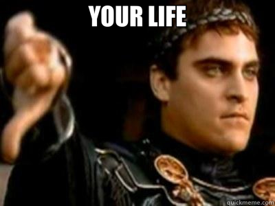 YOUR LIFE   Downvoting Roman