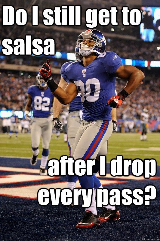 Do I still get to salsa after I drop every pass?  Victor Cruz