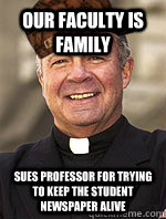 Our faculty is family Sues professor for trying to keep the student newspaper alive  