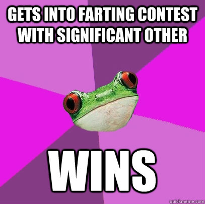 Gets into farting contest with significant other Wins - Gets into farting contest with significant other Wins  Foul Bachelorette Frog