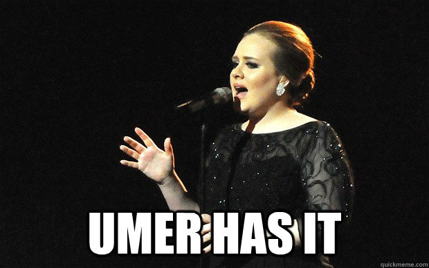  Umer has it  Adele