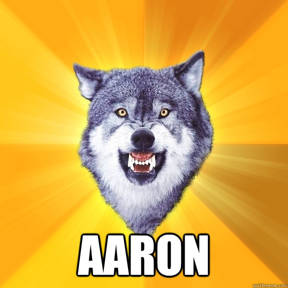  aaron  Courage Wolf
