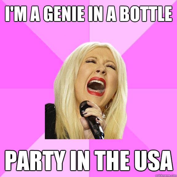 I'm a genie in a bottle party in the usa  Wrong Lyrics Christina