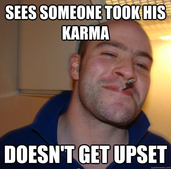 Sees someone took his karma doesn't get upset - Sees someone took his karma doesn't get upset  Misc