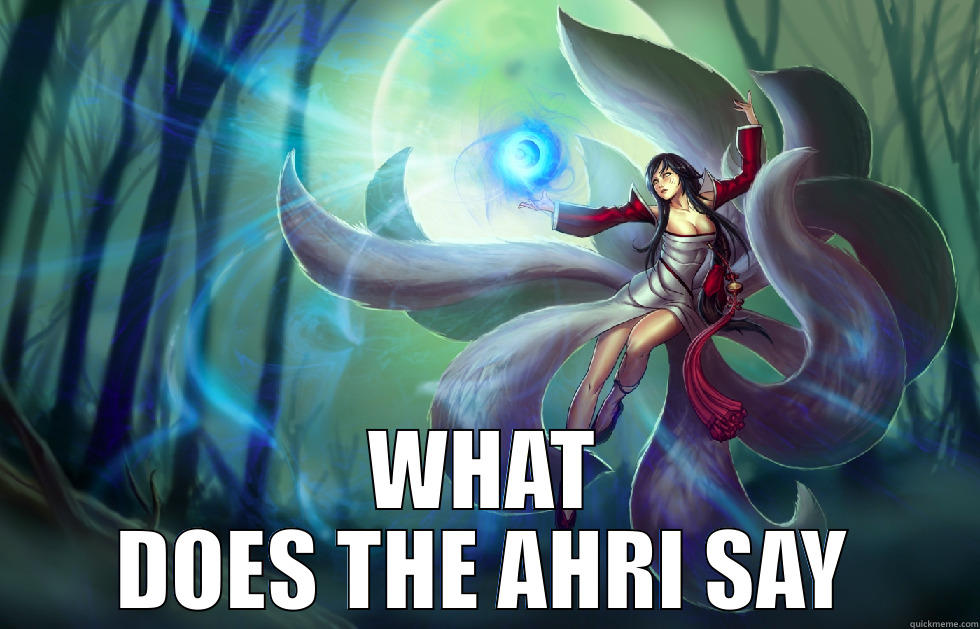 WHAT DO THE AHRI SAY -  WHAT DOES THE AHRI SAY Misc