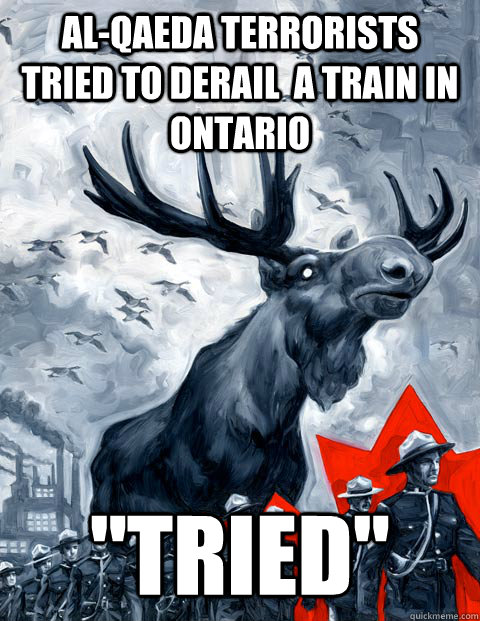 Al-Qaeda Terrorists tried to derail  a train in ontario 