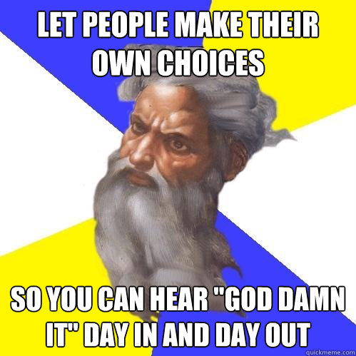 Let people make their own choices So you can hear 