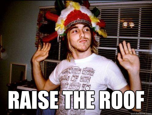 raise the roof - raise the roof  Gaskarth