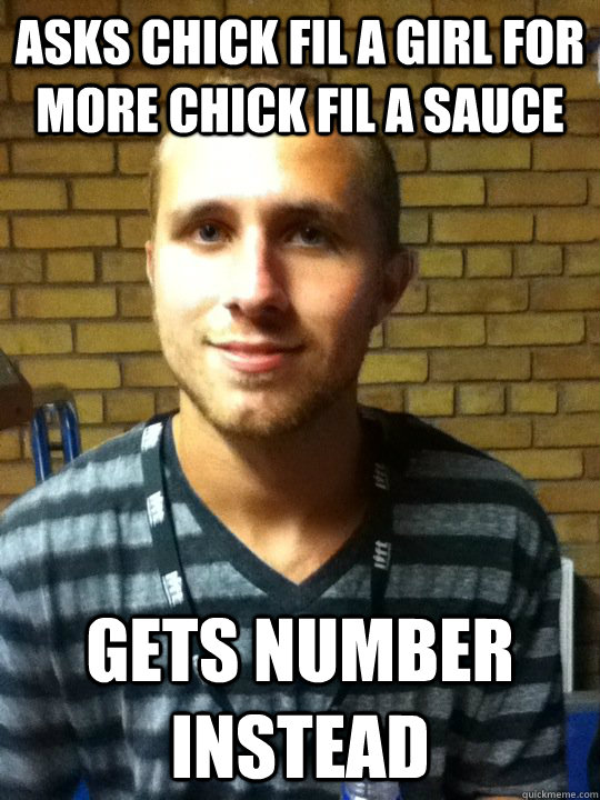 asks chick fil a girl for more chick fil a sauce gets number instead  Ridiculously Good Looking Robb