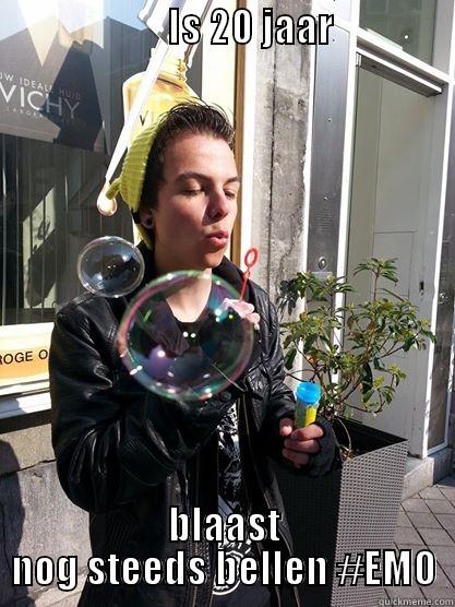                       IS 20 JAAR                                                              BLAAST NOG STEEDS BELLEN #EMO Misc