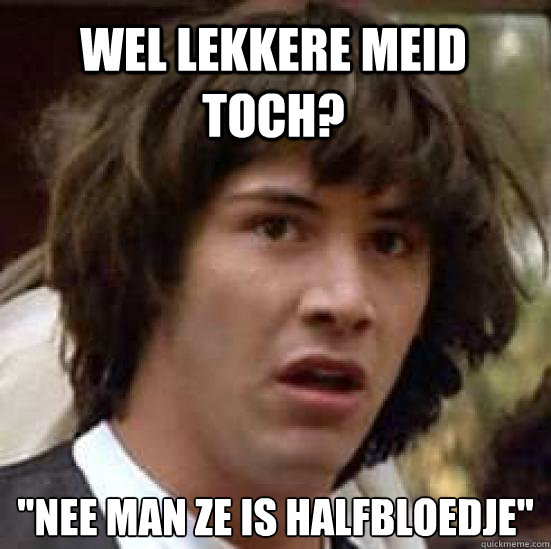 Wel lekkere meid toch? 
