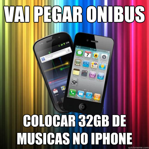 vai pegar onibus Colocar 32gb de musicas no iphone  