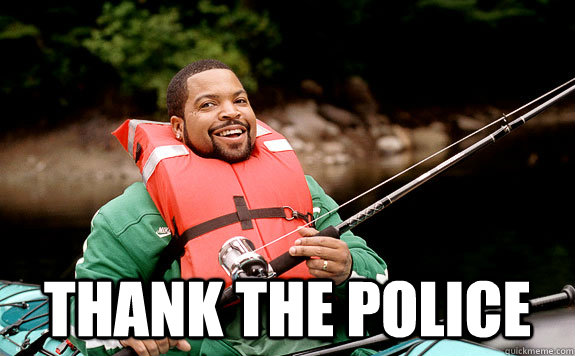  THank the police -  THank the police  Success Ice Cube