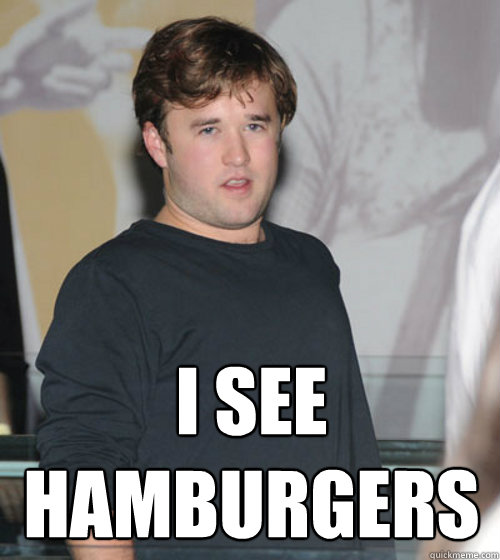  I SEE HAMBURGERS  