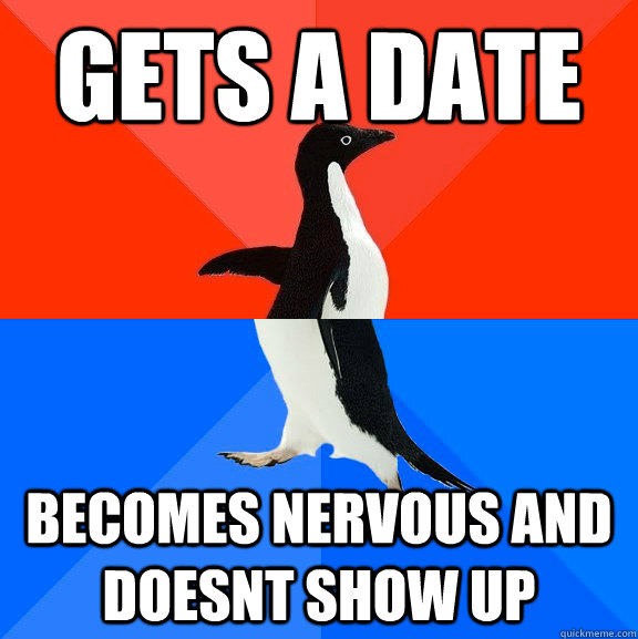 GETS A DATE BECOMES NERVOUS AND DOESNT SHOW UP  Socially Awesome Awkward Penguin