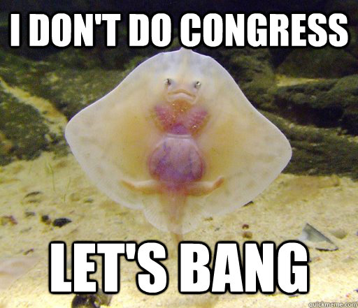 I don't do congress Let's bang  Forensics Pick-Up Line Fish