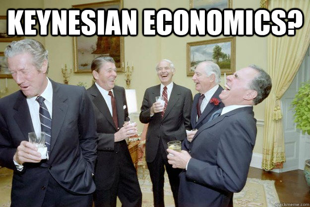 keynesian economics?   Laughing Reagan