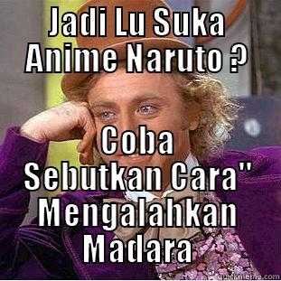 JADI LU SUKA ANIME NARUTO ? COBA SEBUTKAN CARA