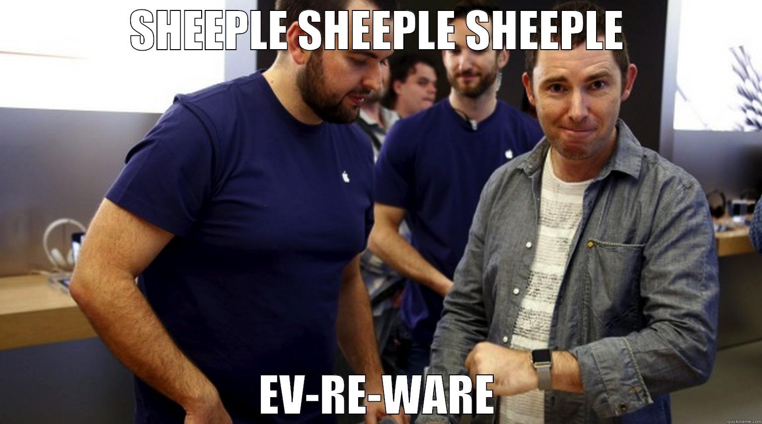 Sheeple Sheeple Sheeple - SHEEPLE SHEEPLE SHEEPLE EV-RE-WARE Misc