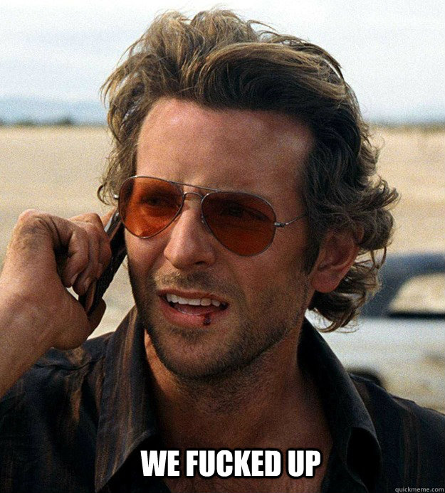 We fucked up - We fucked up  Misc