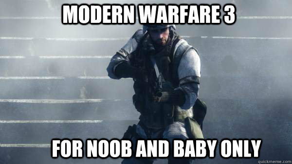 Modern Warfare 3 For Noob and Baby Only - Modern Warfare 3 For Noob and Baby Only  Preston Marlowe