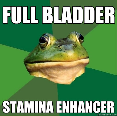 full bladder
 Stamina enhancer  Foul Bachelor Frog