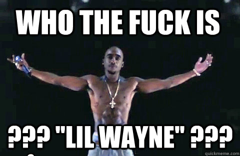 WHO THE FUCK IS ??? 