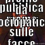 PUBBLICA MEME SULLE FACCE ALTRUI HA UN IMG DEL PROFILO DA SOCIOPATICO Misc