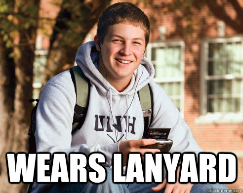  Wears Lanyard  College Freshman