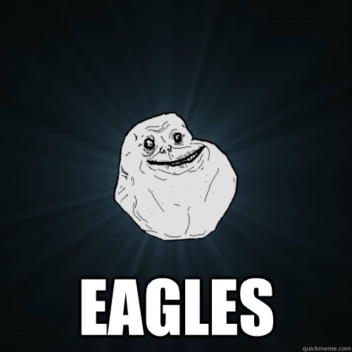  eagles  Forever Alone