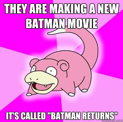 They are making a new batman movie it's called 