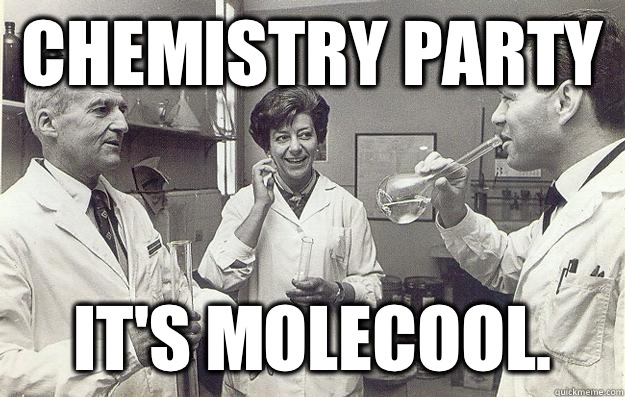 Chemistry Party It's molecool.  Chemistry Party