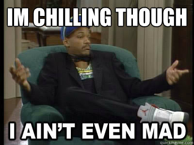 im chilling though  - im chilling though   Will smith