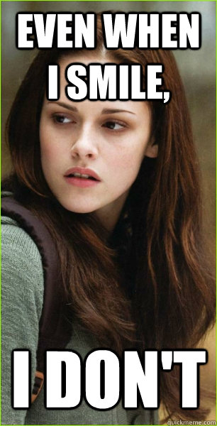 Even when I smile, I don't  kristen stewart blank stare