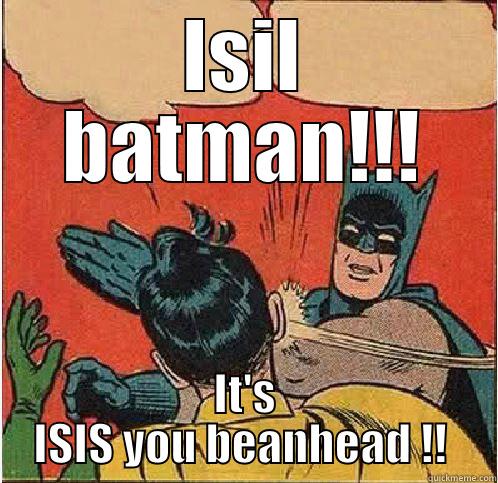 Batman Obama bitchslap  - ISIL BATMAN!!! IT'S ISIS YOU BEANHEAD !!  Batman Slapping Robin