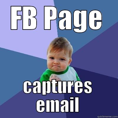 FB PAGE CAPTURES EMAIL Success Kid