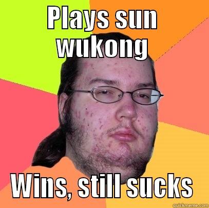 Smite wow - PLAYS SUN WUKONG WINS, STILL SUCKS Butthurt Dweller