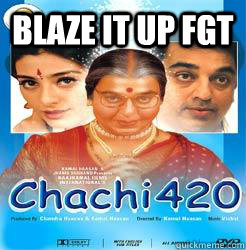 blaze it up fgt  - blaze it up fgt   hindu 420