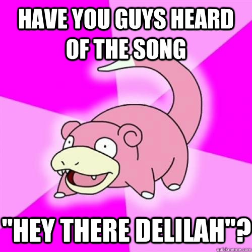 Have you guys heard of the song 