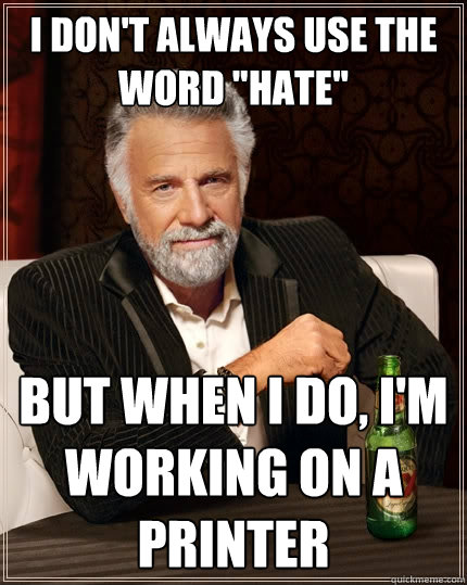 I don't always use the word 