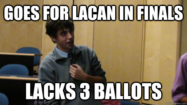 Goes for LACAN in finals lacks 3 ballots - Goes for LACAN in finals lacks 3 ballots  Donaghy