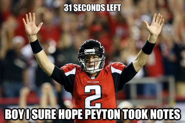 31 seconds left Boy I sure hope Peyton took notes   