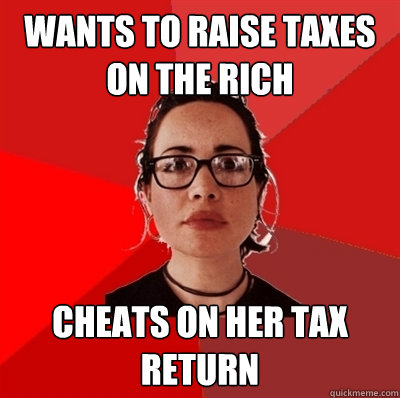 wants to raise taxes on the rich cheats on her tax return  Liberal Douche Garofalo