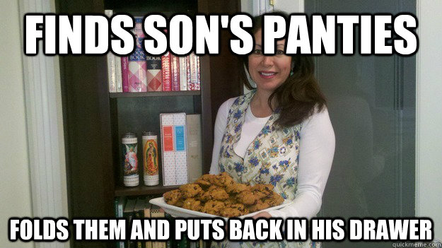 Finds son's panties Folds them and puts back in his drawer - Finds son's panties Folds them and puts back in his drawer  Oblivious Mother of a Crossdresser
