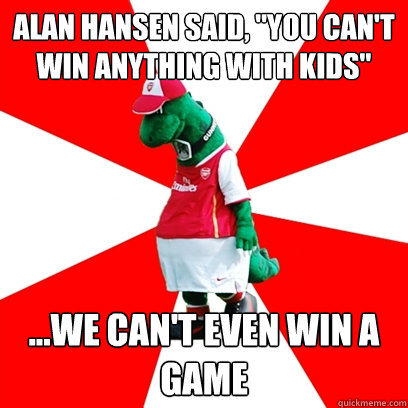 Alan Hansen said, 