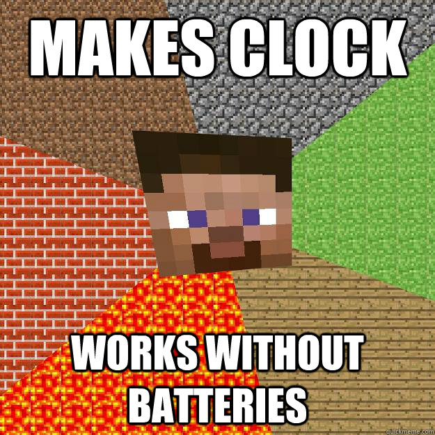 Makes Clock Works without batteries - Makes Clock Works without batteries  Minecraft