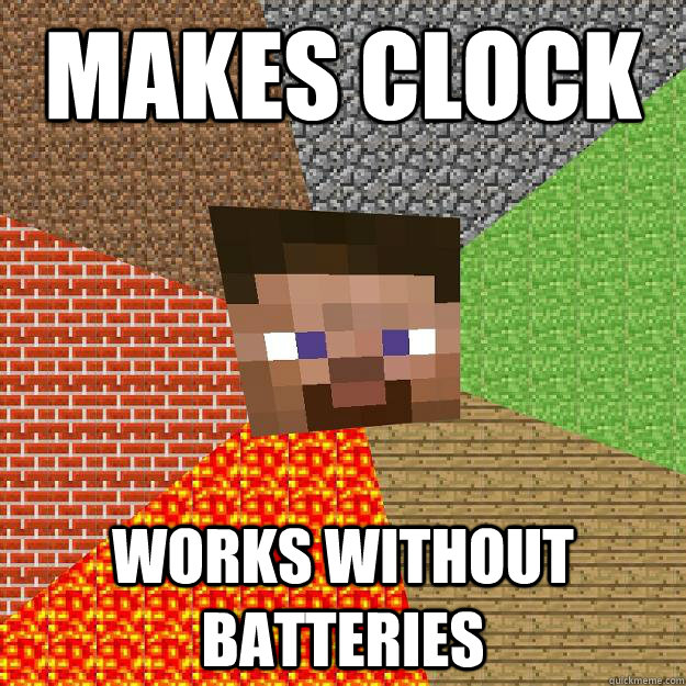 Makes Clock Works without batteries  Minecraft