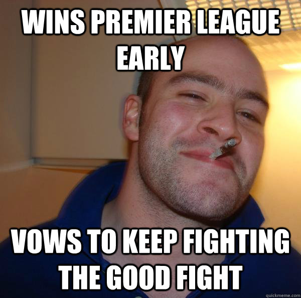 Wins Premier League Early Vows to keep fighting the good fight - Wins Premier League Early Vows to keep fighting the good fight  Misc
